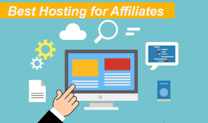 best hosting for affiliates