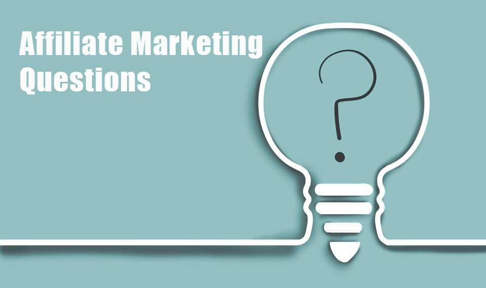 affiliate questions
